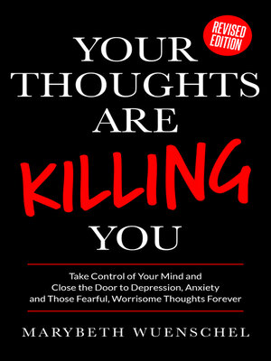 Your Thoughts Are Killing You - ebook